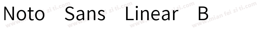 Noto Sans Linear B字体转换